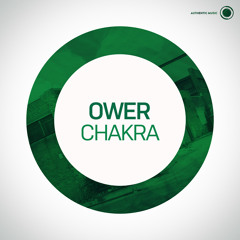 Ower - Chakra || FREE TUNE - available now (info in description)
