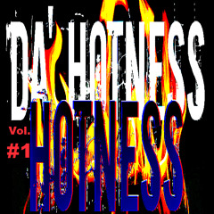 Da'Hotness Music Files #1