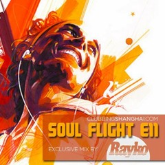 Rayko - Soul Flight E11 (clubbingshanghai.com)