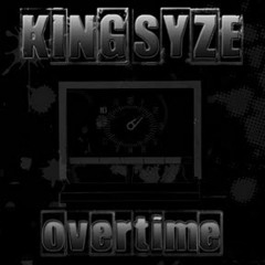 King Syze - Ultimate Tag Team, Rellik Feat. King Syze