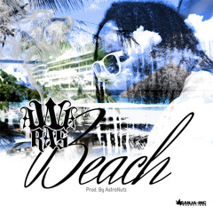 AWARAS - Beach (Prod. By AstroNutz)