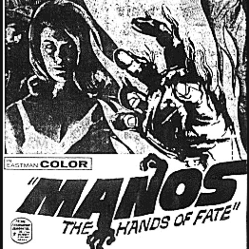 Manos: The Hands of Fate (Gumbel's Gloves Mix)