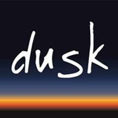 Dusk