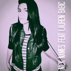 Nick Names Feat Lauren Babic (Original Cover) Delinquents by WOE IS ME FREE DOWNLOAD, ENJOY! =)