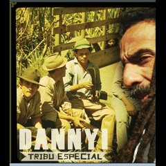 "Without You Jah" Tribu Especial - Danny I