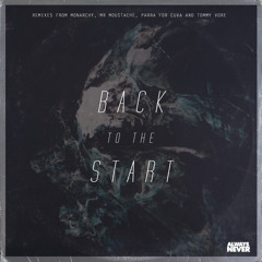 Back To The Start Feat. Louisahhh!!! (Mr Moustache Remix)