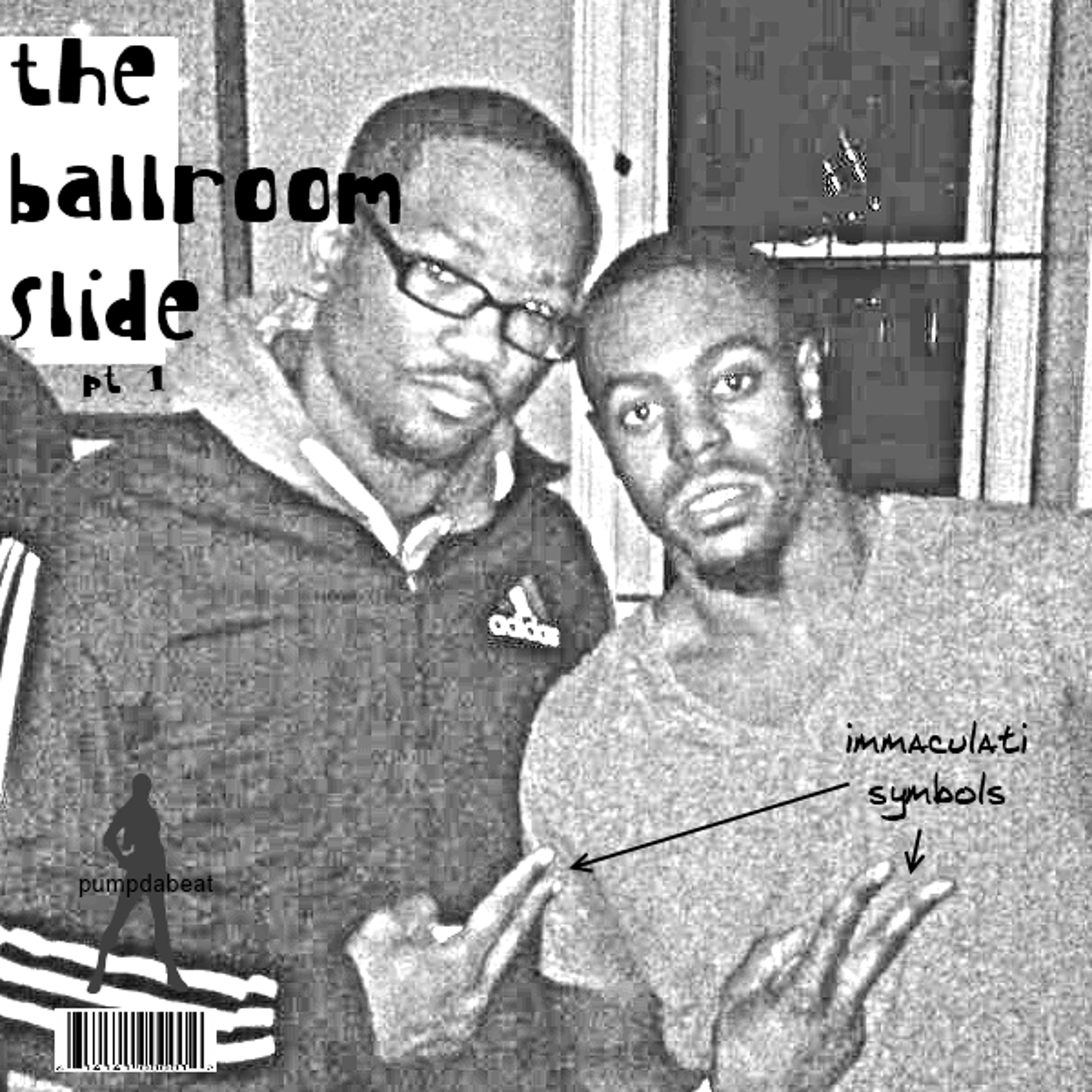 Pumpdabeat presents The Ballroom Slide Part 1 - Jukeboxx feat Kam'ron D (2013) episode artwork