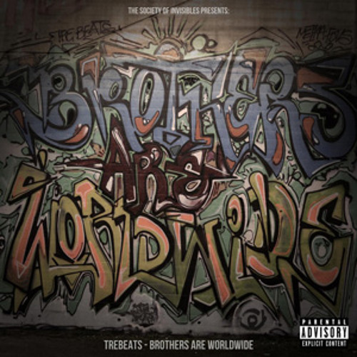 Brothers Are Worldwide - My Home - Mo The General, J - Smith, Berry & Akel