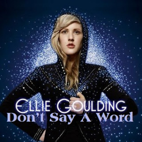 Ellie Goulding-Don't Say A Word (KravitzB Ft. Sime Kifa) Remix