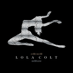 Lola Colt ~ Boom Boom Blasphemy