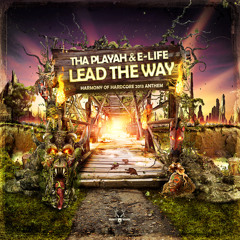 Tha Playah & E-Life - Lead The Way (Harmony of Hardcore 2013 Anthem) (NEO078)