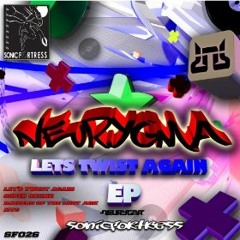 SF026 Neurygma,Let's Twist Again EP (Bonus Free Single:Return Of The Jedi)