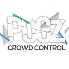 Pugz - Crowd Control #3