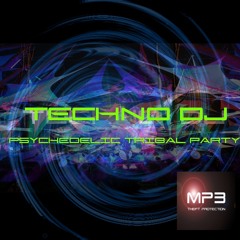 TECHNO DJ - Psychedelic Tribal Party