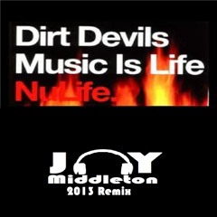 Music Is Life (Jay Middleton Remix)