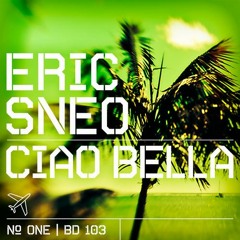 Eric Sneo - Ciao Bella (Filterheadz Remix) [Beatdisaster]