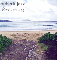 Roebeck Jazz - My Favourite Things