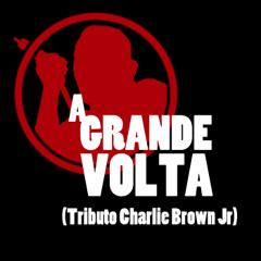 Zoio de Lula - A Grande Volta (Tributo Charlie Brown Jr)
