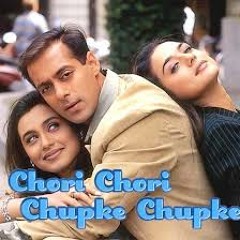 Chori - Chori Chupke - Chupke
