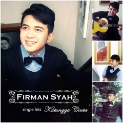 FIRMAN SYAH - Kutunggu Cinta ( 2012 )