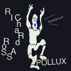 Richard Rossa - Pollux (FREE DOWNLOAD 320kbps)