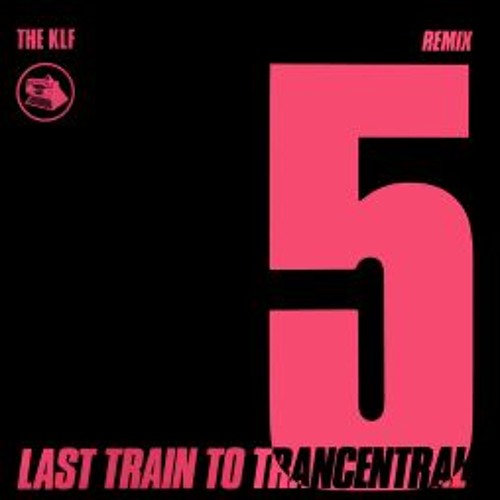 The KLF - E-Train To Trancentral (Last UFO To Trancentral)
