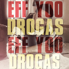 Eff Yoo - Drogas (Prod By Level 13)