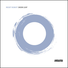 Reset Robot - Moosel [Intacto]