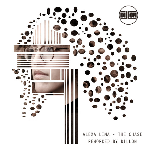 Alexa Lima - The Chase (Dillon Rework)