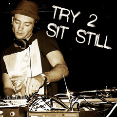 Dj C-ment - Try 2 sit still Vol.1 / AFRO HOUSE / HOUSEMIX / AFROMIX / DEEPHOUSE MIX