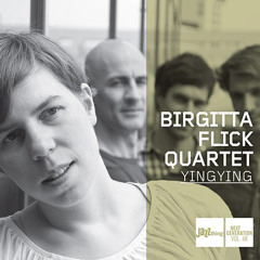 Yingying - Birgitta Flick Quartett