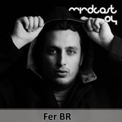 MINDCAST04: Mixed by Fer BR
