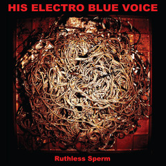 His Electro Blue Voice - Born Tired