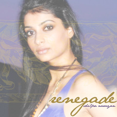 Shilpa Narayan - Renegade