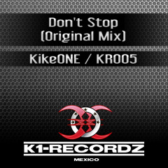 KikeONE - Don't Stop (Original mix)[HQ cut-edit preview] [CAT# KR005]