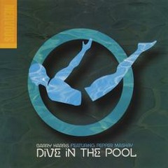 Barry Harris Ft Pepper Mashay - Dive In The Pool (Xilbert-o Xplosive Remix) 2013