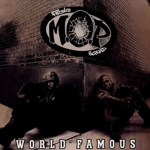 M.O.P - World Famous (maasaokun remix)