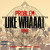 Artwork for Like Whaaat (Remix) - Problem feat. Wiz Khalifa, Chris Brown, Tyga, and Master P