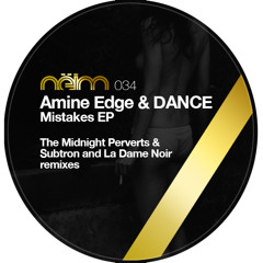 [Neim034] Amine Edge & DANCE - Mistakes (Original mix)
