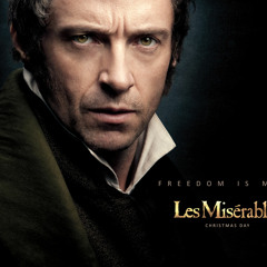 Look Down  - Les Misérables 2012