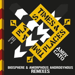 Andy Cato - Sunrise Sant Agnes  (Biosphere remix)