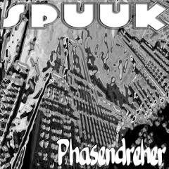 SPUUK - Phasendreher - (128bpm)