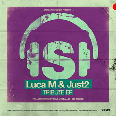 Luca M, JUST2 - Sweet Love (Chus & Ceballos Iberican Remix)