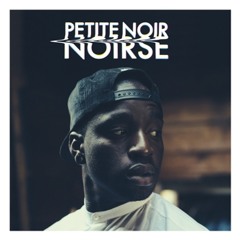 Petite Noir 'Noirse' (Fort Romeau Remix)