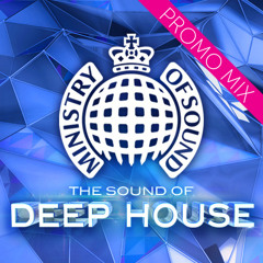 Ministry of Sound Deep House Promo Mix - Mixed by Tom Bulwer