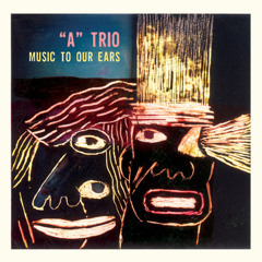 'A' Trio - The Shape of Jazz That Came