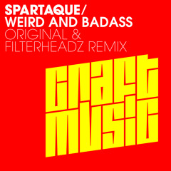 Spartaque - Weird And Badass (Original Mix)