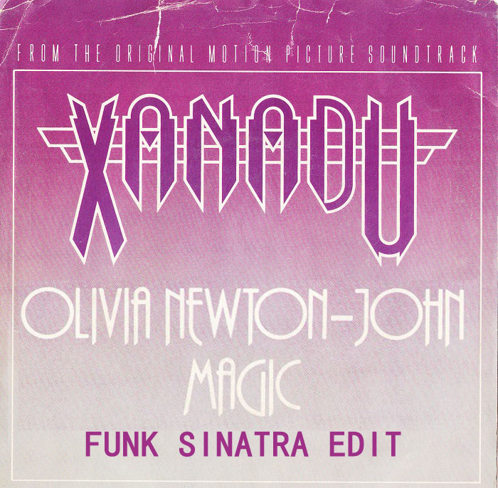 Olivia Newton-John - Magic (Funk Sinatra Edit)