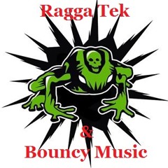 Raggatek and bouncy music
