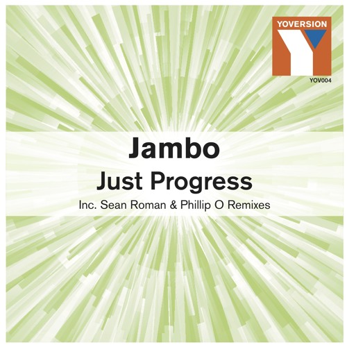 Jambo - Just Progress - Original Lo-Res Soundcloud Clip
